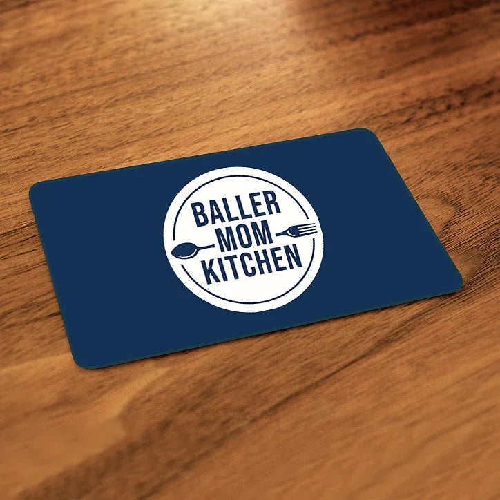 Baller Mom Kitchen Gift Card